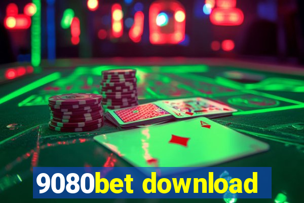 9080bet download